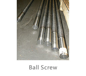 MACHINE PARTS/BALL SCREW